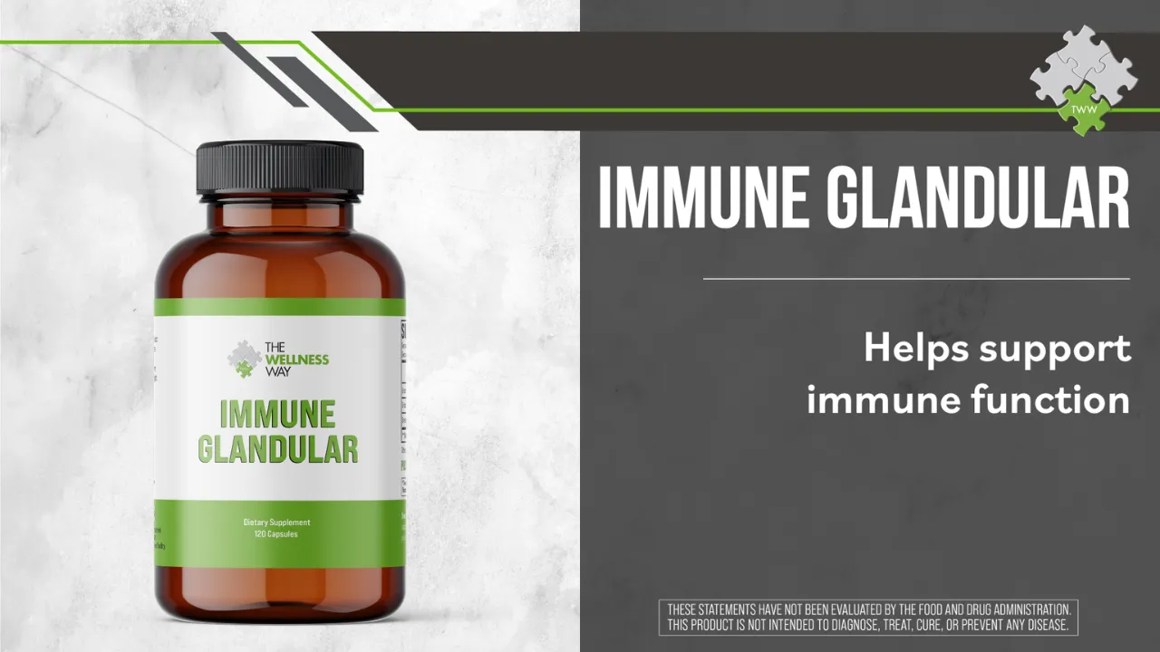 A bottle of The Wellness Way Immune Glandular supplement with a list of benefits.
