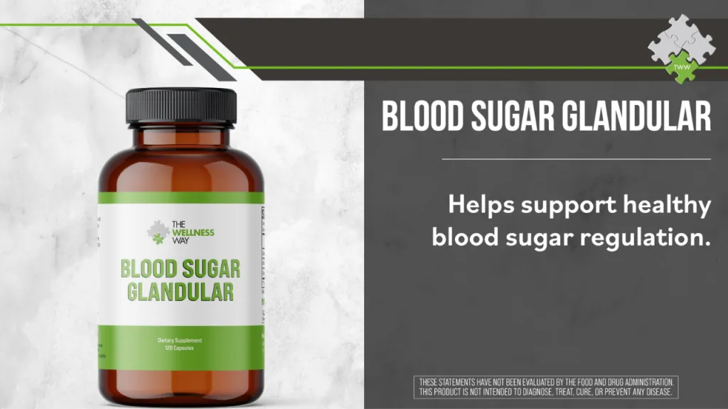 A bottle of The Wellness Way's Blood Sugar Glandular supplement